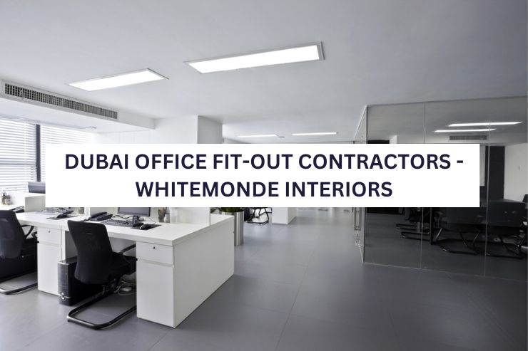 Dubai office fit-out contractors in Duba