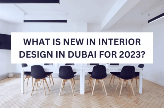 New Interior design in Dubai 2023